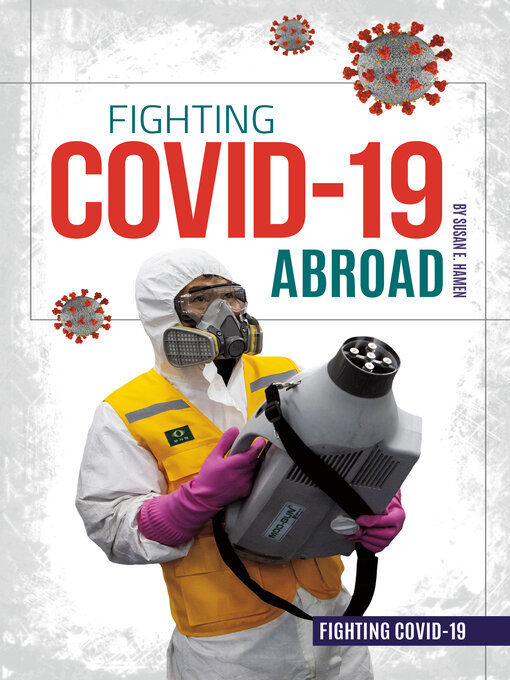 Title details for Fighting COVID-19 Abroad by Susan E. Hamen - Available